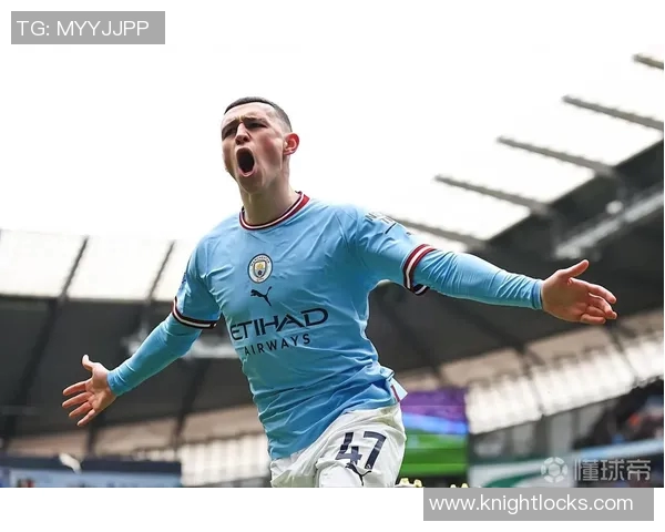 菲尔·福登：年轻天才如何引领曼城崛起并征服欧洲足坛